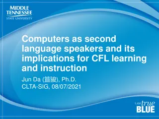 Implications of Computers as Second Language Speakers for CFL Learning