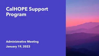 CalHOPE Support Program Administrative Meeting Overview for January 19, 2023