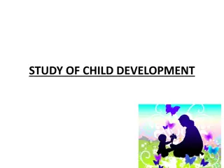 Study of Child Development