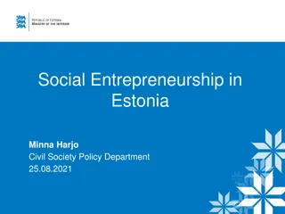 Social Entrepreneurship in Estonia: Challenges and Opportunities in Civil Society