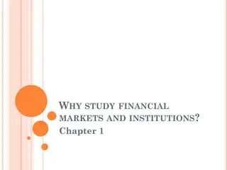 Importance of Financial Markets and Institutions
