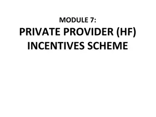 Private Provider Incentives Scheme for Health Facilities