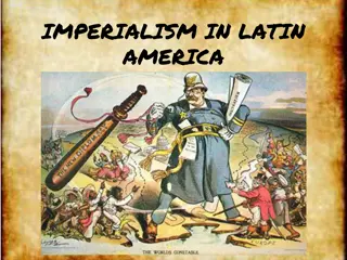 Imperialism in Latin America: United States Influence and Latin American Revolutions