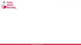 Advancing Fetal Cardiovascular Care & Science with The Fetal Heart Society