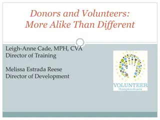 Unveiling the Similarities Between Donors and Volunteers