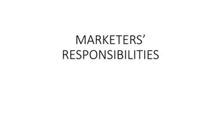 Responsibilities of a Marketer: Market Research, Strategy, Advertising
