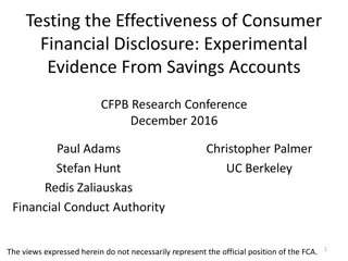 Effectiveness of Consumer Financial Disclosure: Experimental Evidence in Savings Accounts