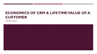 Economics of CRM and Lifetime Customer Value