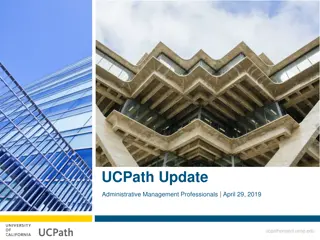UCPath Update: Key Drivers for Change and Progress Overview