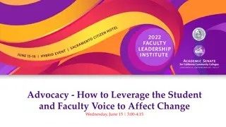 Effecting Change: Leveraging Student and Faculty Voice in Higher Education Advocacy