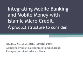 Integrating Islamic Microfinance with Mobile Banking and Money