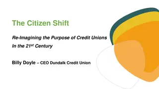 Re-Imagining the Purpose of Credit Unions in the 21st Century