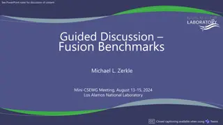 Exploring Fusion Benchmarks and Validation in CSEWG Discussion