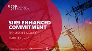 Enhanced Commitment for SPP Market Monitoring - Improving Market Efficiency