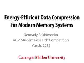 Data Compression Techniques for Efficient Energy Usage in Modern Memory Systems