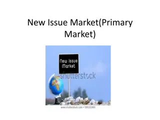 New Issue Market and Types of Issuances