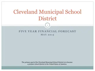 Cleveland Municipal School District Five-Year Financial Forecast May 2013