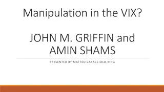 VIX Manipulation: Mechanics, Characteristics, and Steps