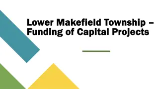 Township Funding of Capital Projects - Financial Overview and Future Planning
