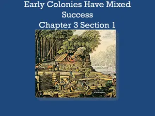 Early Colonies: Success and Struggles