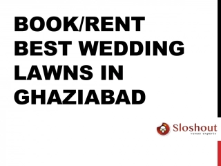 Book Rent Best Wedding Lawns in ghaziabad