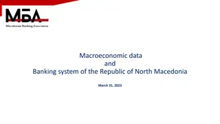 Overview of North Macedonian Macroeconomic Environment and Banking Sector