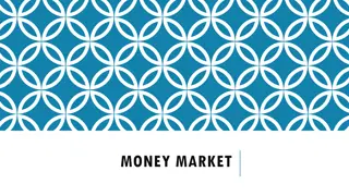 The Significance and Features of the Money Market