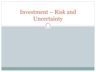 Investment, Risk, and Uncertainty: Key Concepts Explained