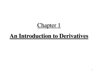 Introduction to Derivatives and Financial Risk Management