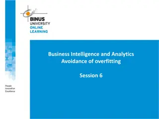 Avoiding Overfitting in Business Intelligence and Analytics