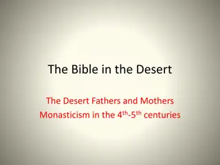 Monasticism in the 4th-5th centuries and the Spiritual Journey of Desert Monks