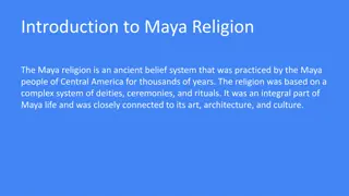 Maya Religion: Deities, Ceremonies, & Architecture
