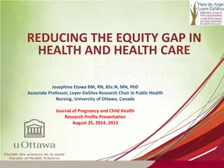 Reducing the Equity Gap in Health and Health Care for Marginalized Populations