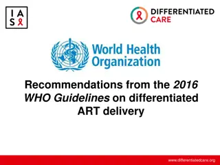 Innovative Recommendations for Differentiated ART Delivery