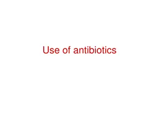 Antibiotic Use and Selection in Infections