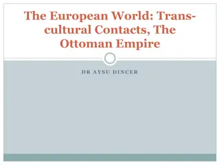 Cultural Contacts and Ottoman Empire
