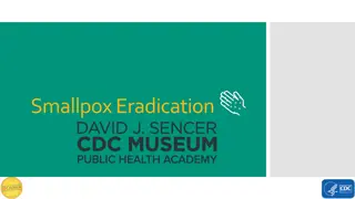 Smallpox Eradication Efforts and Vaccinations