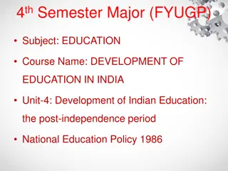 Development of Education in India: Post-Independence Era Policies