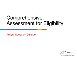 Comprehensive Assessment for Autism Spectrum Disorder Eligibility