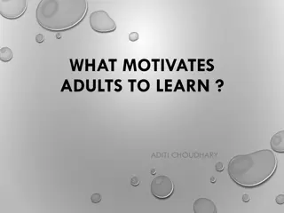 Adult Learning Motivations and Methods