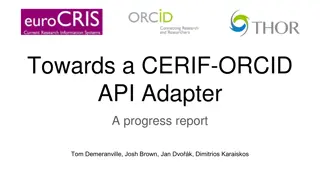 Progress Report Towards CERIF-ORCID API Adapter
