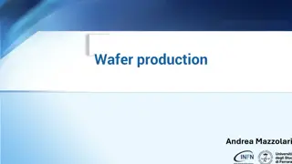 Advanced Wafer Production Techniques and Automation Upgrades
