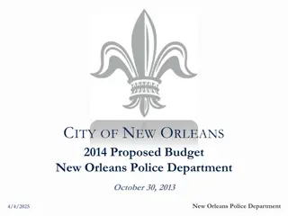 New Orleans Police Department 2014 Proposed Budget and Mission Review