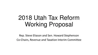 Utah Tax Reform Working Proposal and Principles of Good Tax Policy