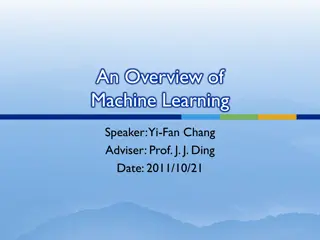Machine Learning: An Overview