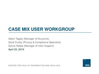 Release Timelines and Updates for Case Mix User Workgroup