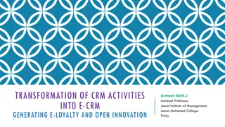 E-CRM for Enhanced Customer Loyalty and Open Innovation