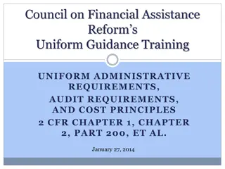 Uniform Administrative Requirements, Audit Requirements, and Cost Principles Overview