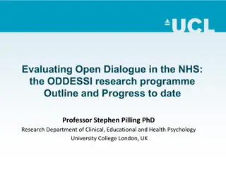 ODDESSI Research Programme: Evaluating Open Dialogue in the NHS