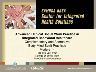 Integrative Health Practices in Social Work - Overview and Strategies